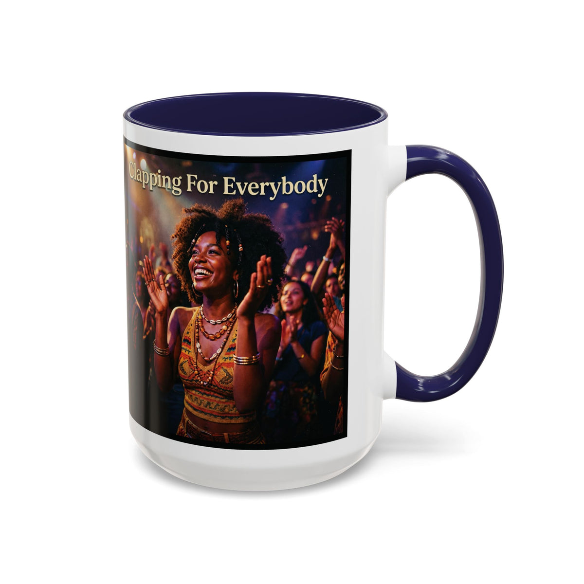 Clapping For Everybody | Album Art Mug | Free Digital Download | 11oz 15oz