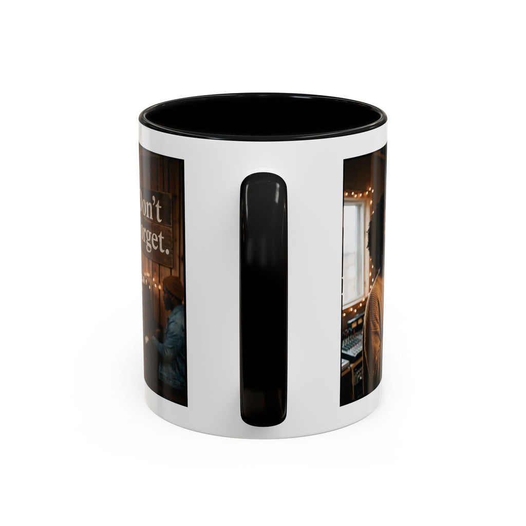 Don't Forget | Album Art Mug | Free Digital Download | 11oz 15oz