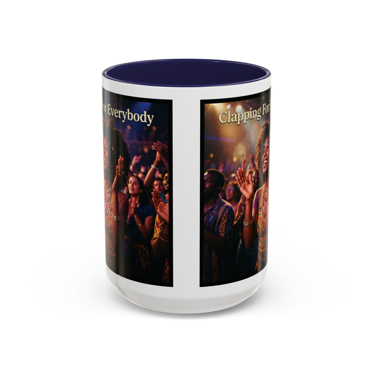 Clapping For Everybody | Album Art Mug | Free Digital Download | 11oz 15oz