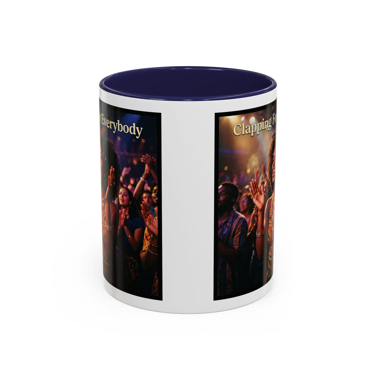 Clapping For Everybody | Album Art Mug | Free Digital Download | 11oz 15oz