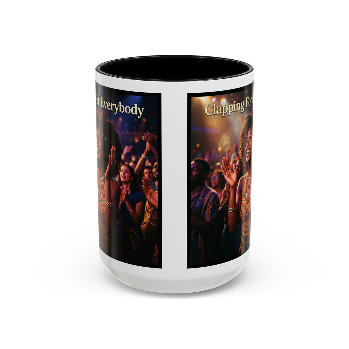 Clapping For Everybody | Album Art Mug | Free Digital Download | 11oz 15oz