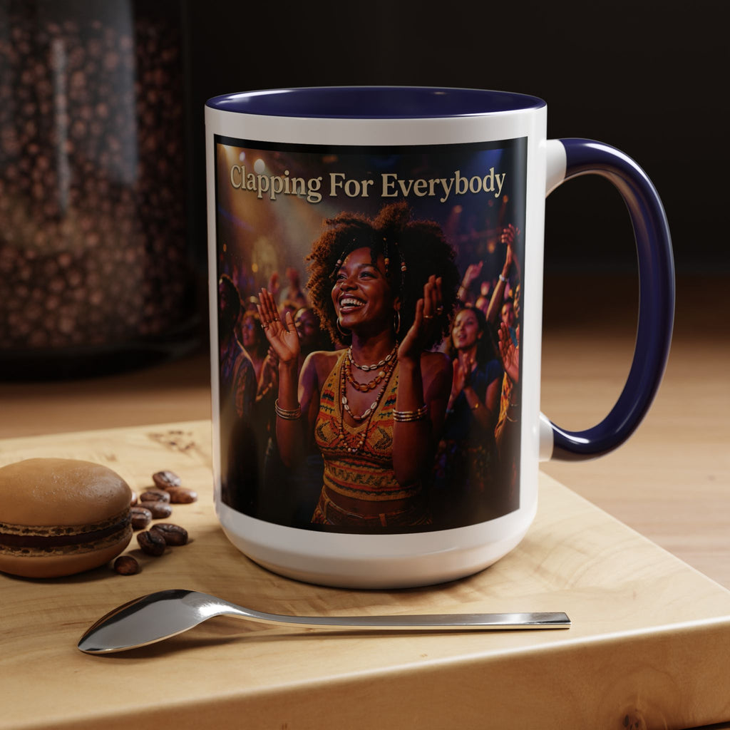 Clapping For Everybody | Album Art Mug | Free Digital Download | 11oz 15oz